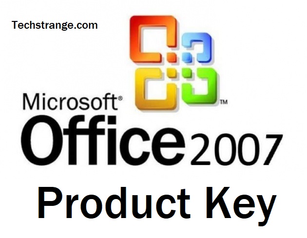 Activate MS Office 2007 Product Key 2022 - Tech Strange