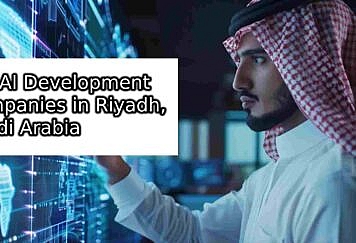 Top AI Development Companies in Riyadh Saudi Arabia